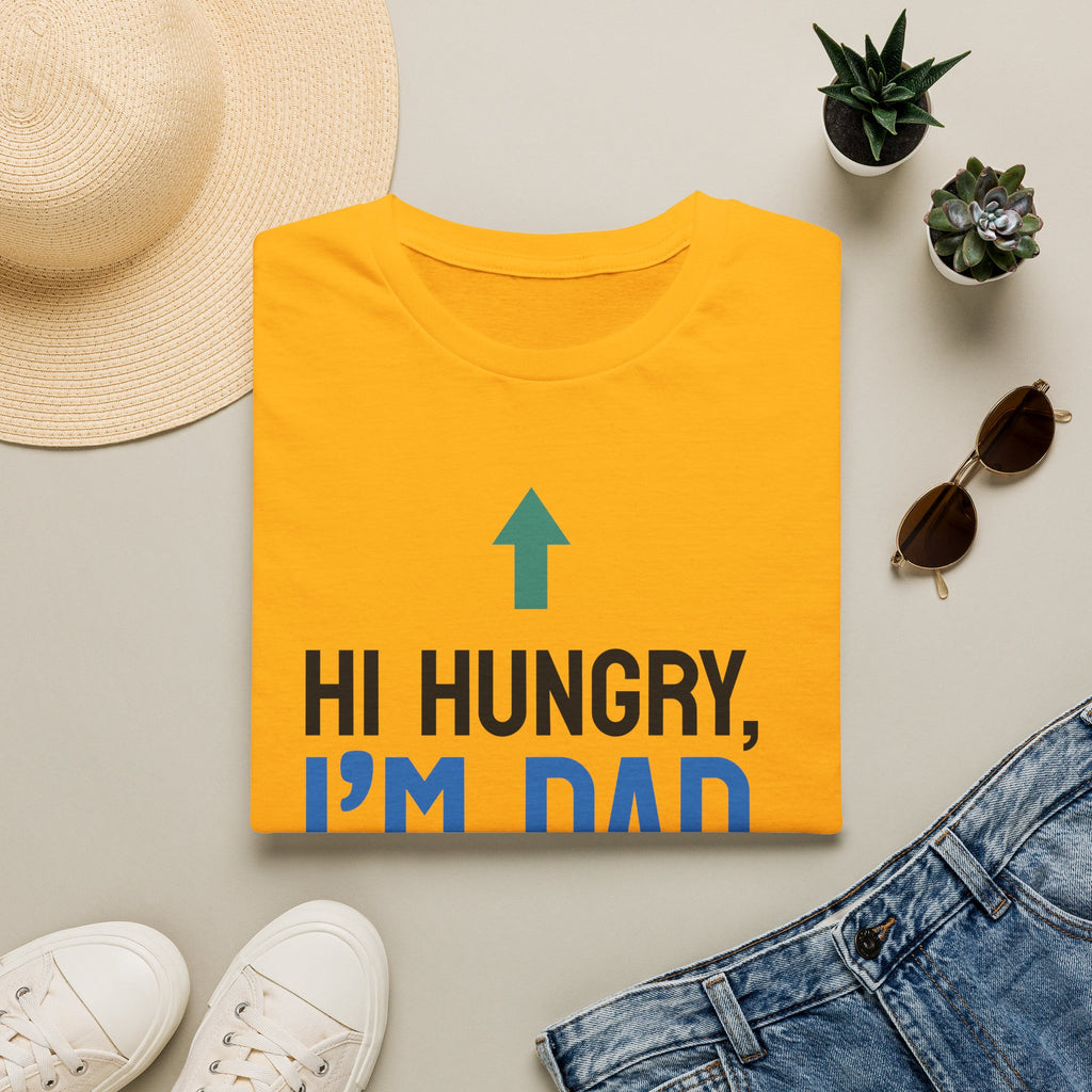Hi Hungry I'm Dad T-Shirt | Funny Dad Joke Shirt