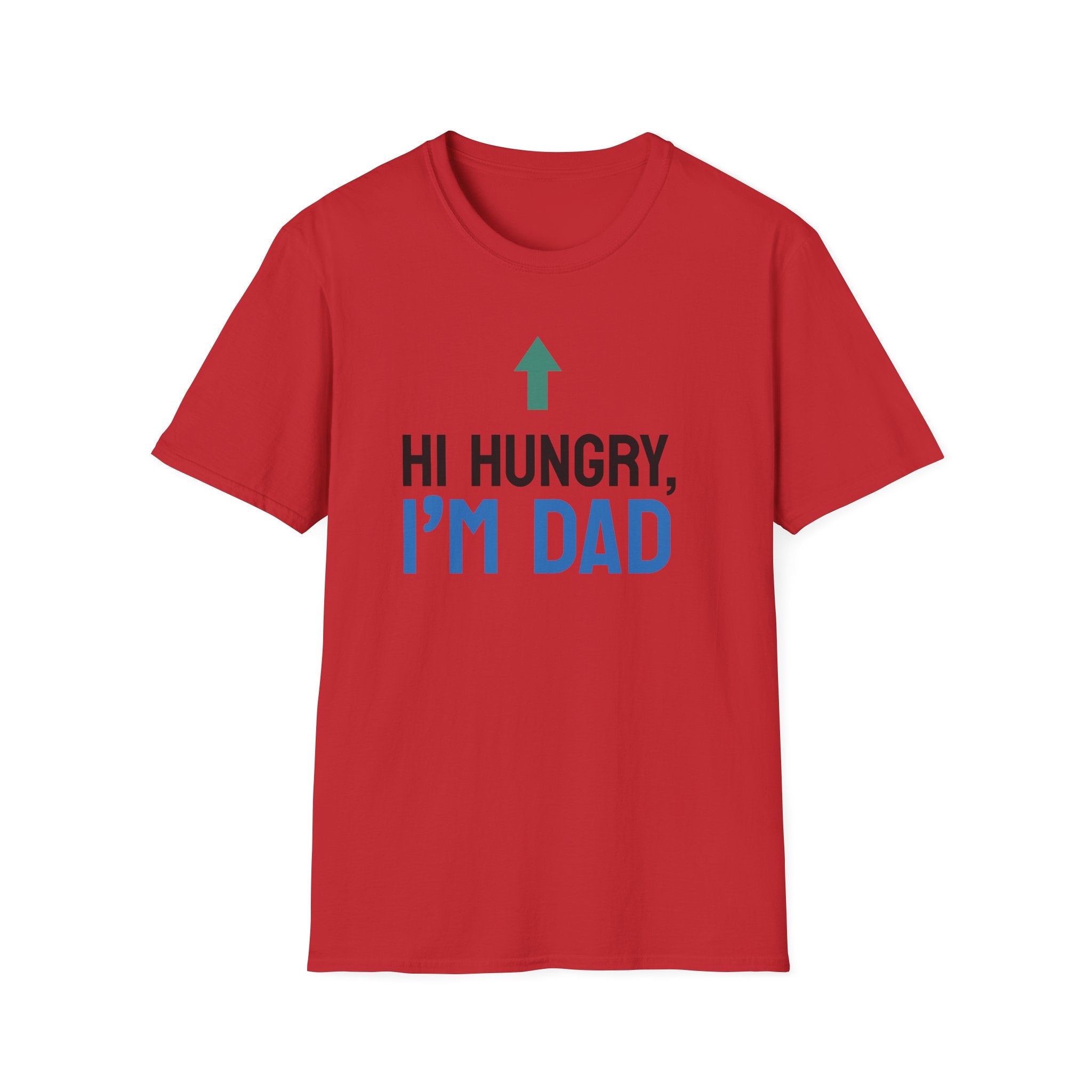 Hi Hungry I'm Dad T-Shirt | Funny Dad Joke Shirt