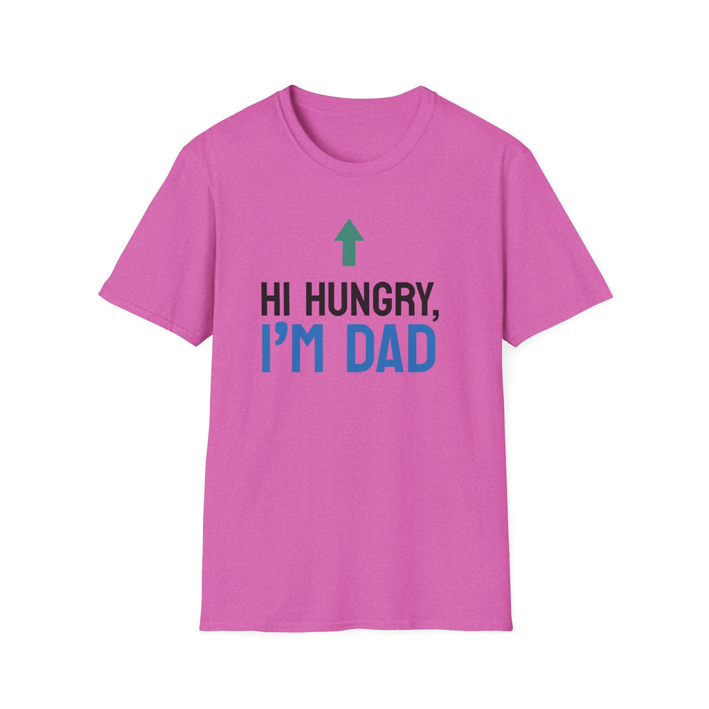 Hi Hungry I'm Dad T-Shirt | Funny Dad Joke Shirt