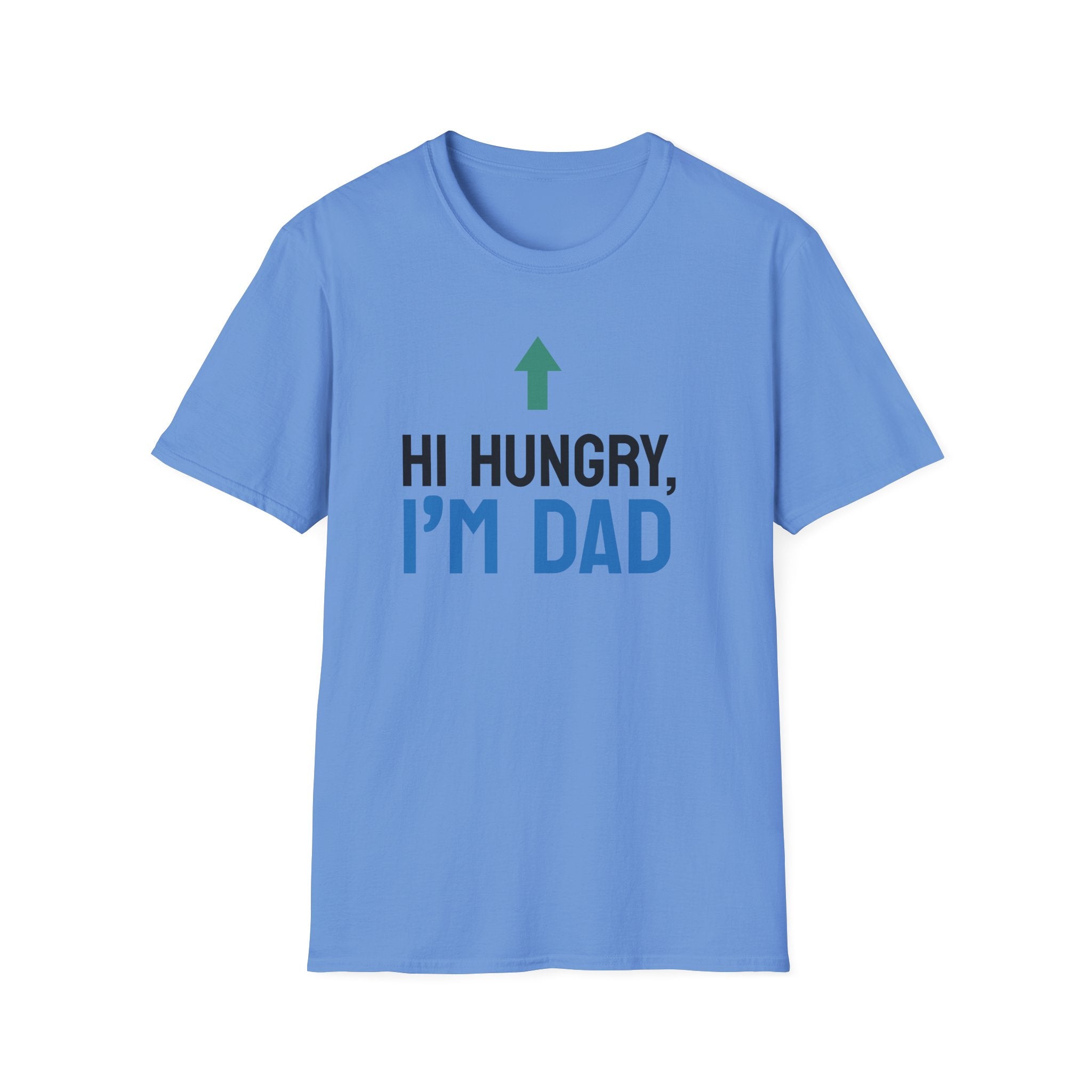 Hi Hungry I'm Dad T-Shirt | Funny Dad Joke Shirt