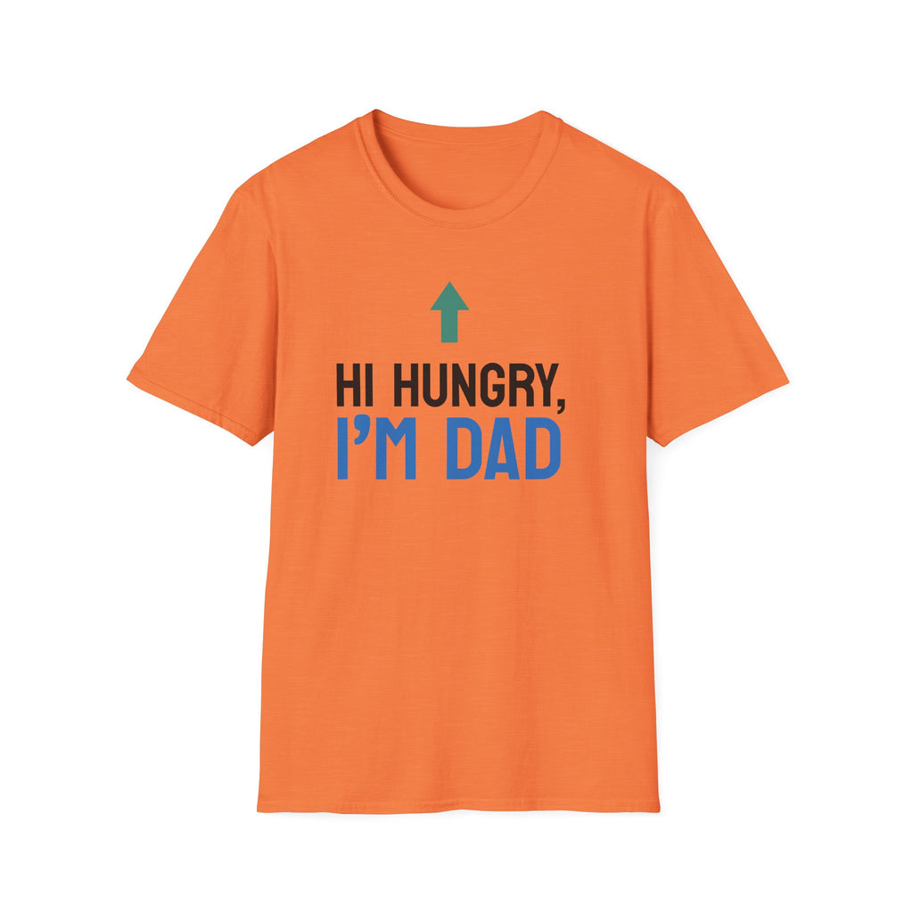 Hi Hungry I'm Dad T-Shirt | Funny Dad Joke Shirt