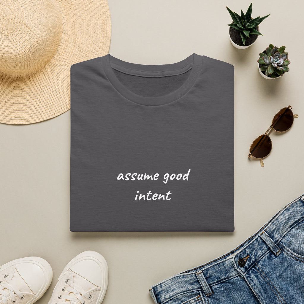 Assume Good Intent T-Shirt | Kindness & Empathy Shirt